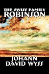 The Swiss Family Robinson by Johann David Wyss, Fiction, Classics, Action & Adventure