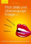 Pitch Skills und Überzeugungs-Knigge 2100