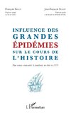 Influence des grandes épidémies sur le cours de l'histoire