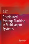 Distributed Average Tracking in Multi-agent Systems