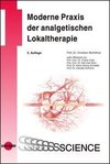 Moderne Praxis der analgetischen Lokaltherapie