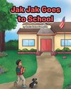 Jak Jak Goes to School