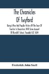 The Chronicles Of Twyford; Being A New And Popular History Of The Town Of Tiverton In Devonshire