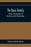 The Davis Family; A History Of The Descendants Of William Davis, And His Wife Mary Means