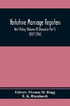 Yorkshire Marriage Registers. West Riding (Volume Iii) Doncaster Part I. (1557-1784)