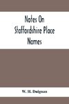 Notes On Staffordshire Place Names