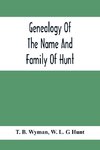 Genealogy Of The Name And Family Of Hunt