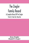 The Ziegler Family Record