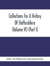 Collections For A History Of Staffordshire (Volume Vi) (Part I)