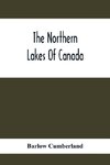 The Northern Lakes Of Canada