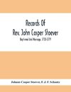 Records Of Rev. John Casper Stoever; Baptismal And Marriage, 1730-1779