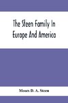 The Steen Family In Europe And America