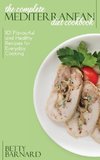 The Complete Mediterranean Diet Cookbook