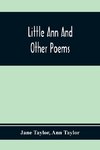 Little Ann And Other Poems