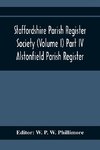 Staffordshire Parish Register Society (Volume I) Part IV; Alstonfield Parish Register