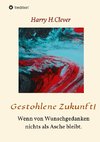 Gestohlene Zukunft