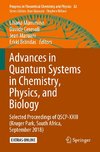 Advances in Quantum Systems in Chemistry, Physics, and Biology