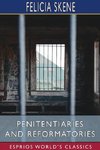 Penitentiaries and Reformatories (Esprios Classics)