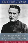 Father Damien and A Christmas Sermon (Esprios Classics)