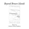 Beyond Brown Islands