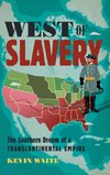 West of Slavery