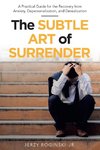 The Subtle Art of Surrender