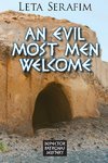 An Evil Most Men Welcome