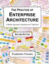 The Practice of Enterprise Architecture