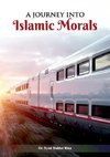 A Journey into Islamic Morals