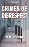 Crimes of Disrespect