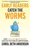 Early Readers Catch the Worms