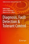 Diagnosis, Fault Detection & Tolerant Control