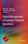 Digital Management of Container Terminal Operations