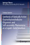 Synthesis of Optically Active Oxymethylenehelicene Oligomers and Self-assembly Phenomena at a Liquid-Solid Interface