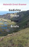 Gedichte, Essays, Prosa, Briefe