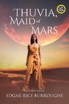 Thuvia, Maid of Mars (Annotated, Large Print)