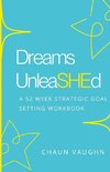 Dreams Unleashed Workbook