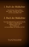 Das 1. und 2. Buch der Makkabäer, das 6. und 7. Buch der Apokryphen aus der Bibel