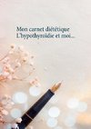 Mon carnet diététique : l'hypothyroïdie et moi...