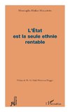 L'Etat est la seule ethnie rentable