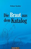 Die Braut aus dem Katalog