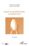 Chants de Béhanzin, le résistant