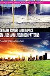 Climate Change and Impact on Lives and Livelihood Patterns