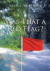 Was That a Red Flag?