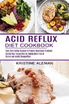 Acid Reflux Diet Cookbook