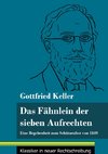 Das Fähnlein der sieben Aufrechten