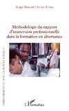 Méthodologie du rapport d'immersion professionnelle dans la formation en alternance