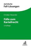 Fälle zum Kartellrecht