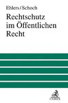 Rechtschutz im Öffentlichen Recht