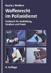 Waffenrecht im Polizeidienst